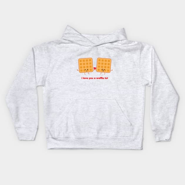 I Love You a Waffle Lot | by queenie's cards Kids Hoodie by queenie's cards